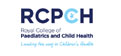 Royal College of Paediatrics and Child Health